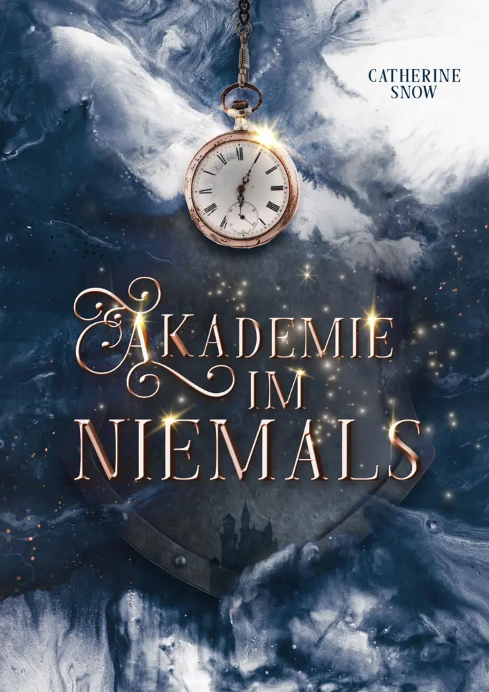 Cover: 9783985955640 | Akademie im Niemals | Catherine Snow | Taschenbuch | 506 S. | Deutsch