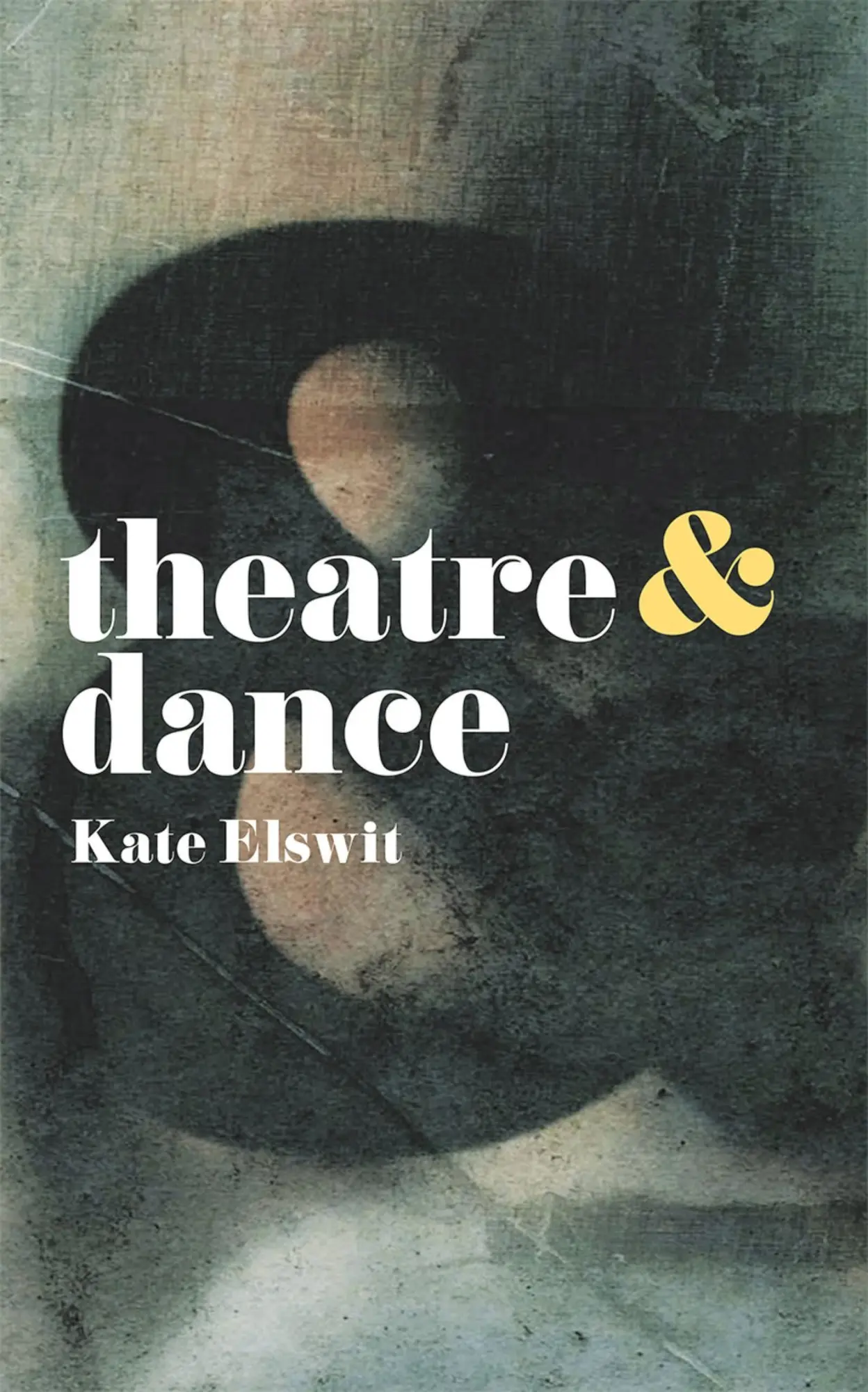 Cover: 9781137605740 | Theatre and Dance | Kate Elswit | Taschenbuch | VIII | Englisch | 2018