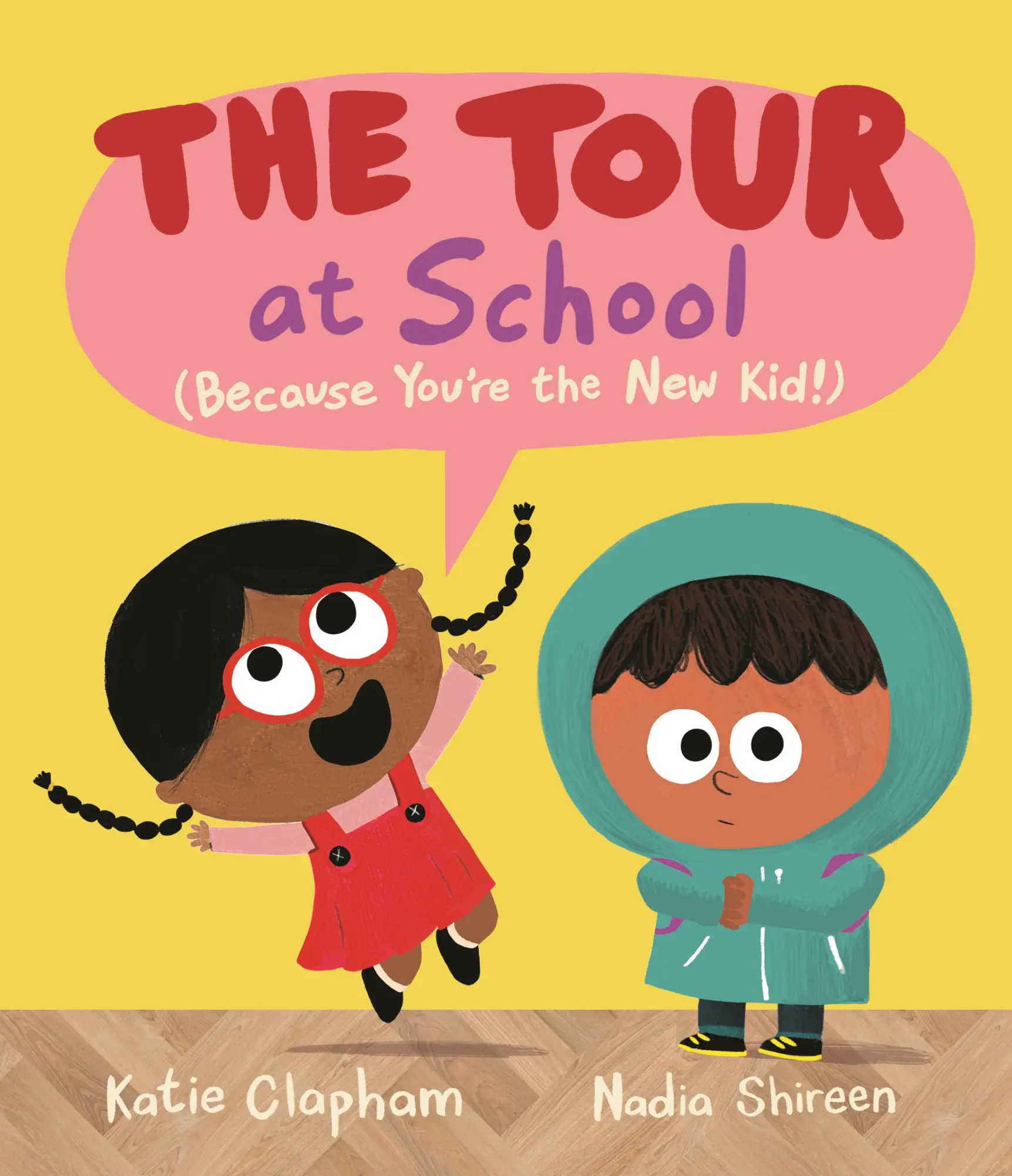 Cover: 9781529505740 | The Tour at School | Because You're the New Kid! | Katie Clapham