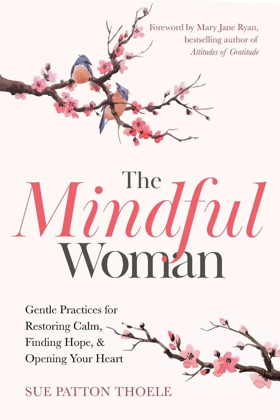 Cover: 9781642505740 | The Mindful Woman | Sue Patton Thoele | Taschenbuch | Englisch | 2021