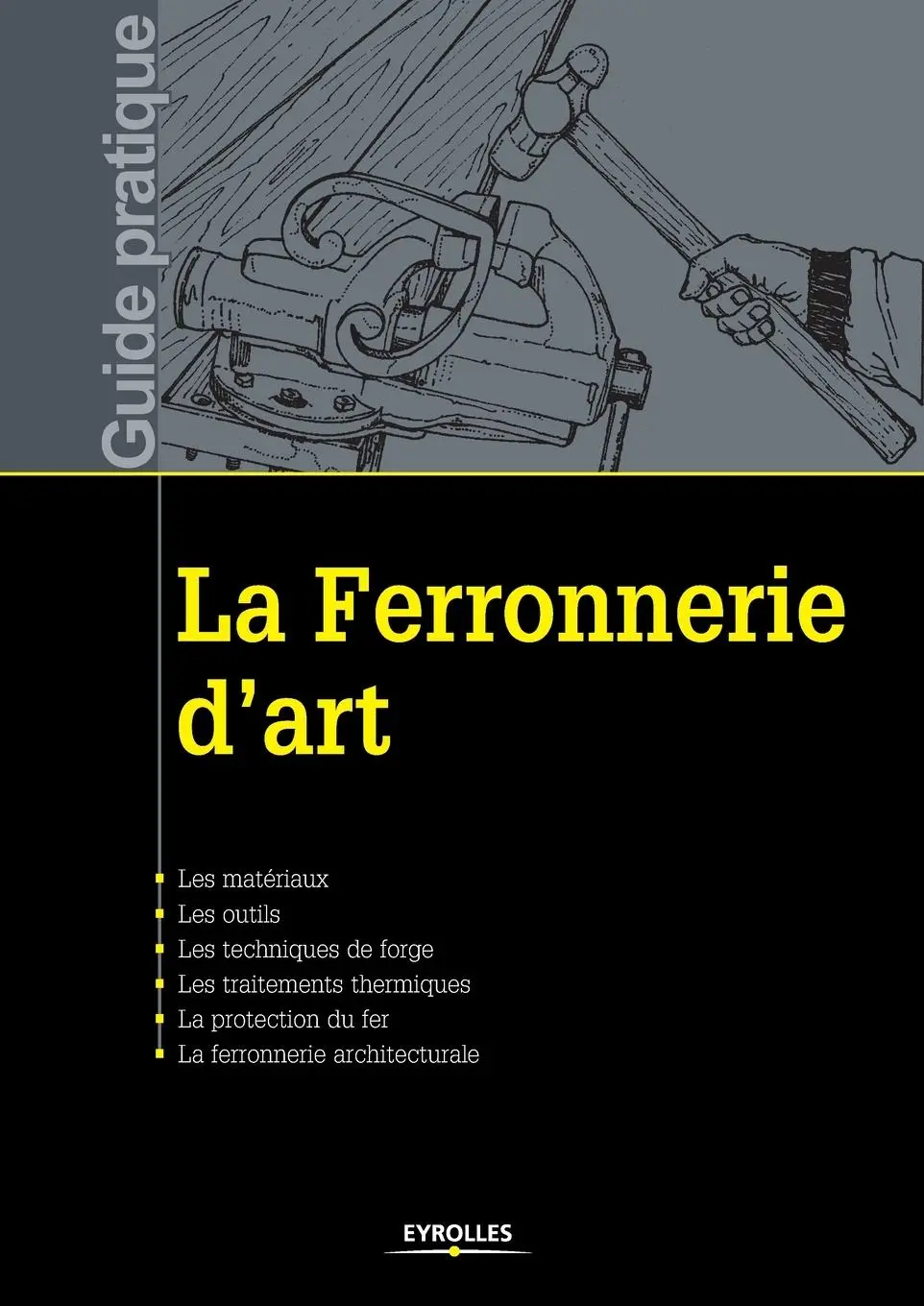 Cover: 9782212125740 | La ferronnerie d'art | Centre Historique de León | Taschenbuch | 1999