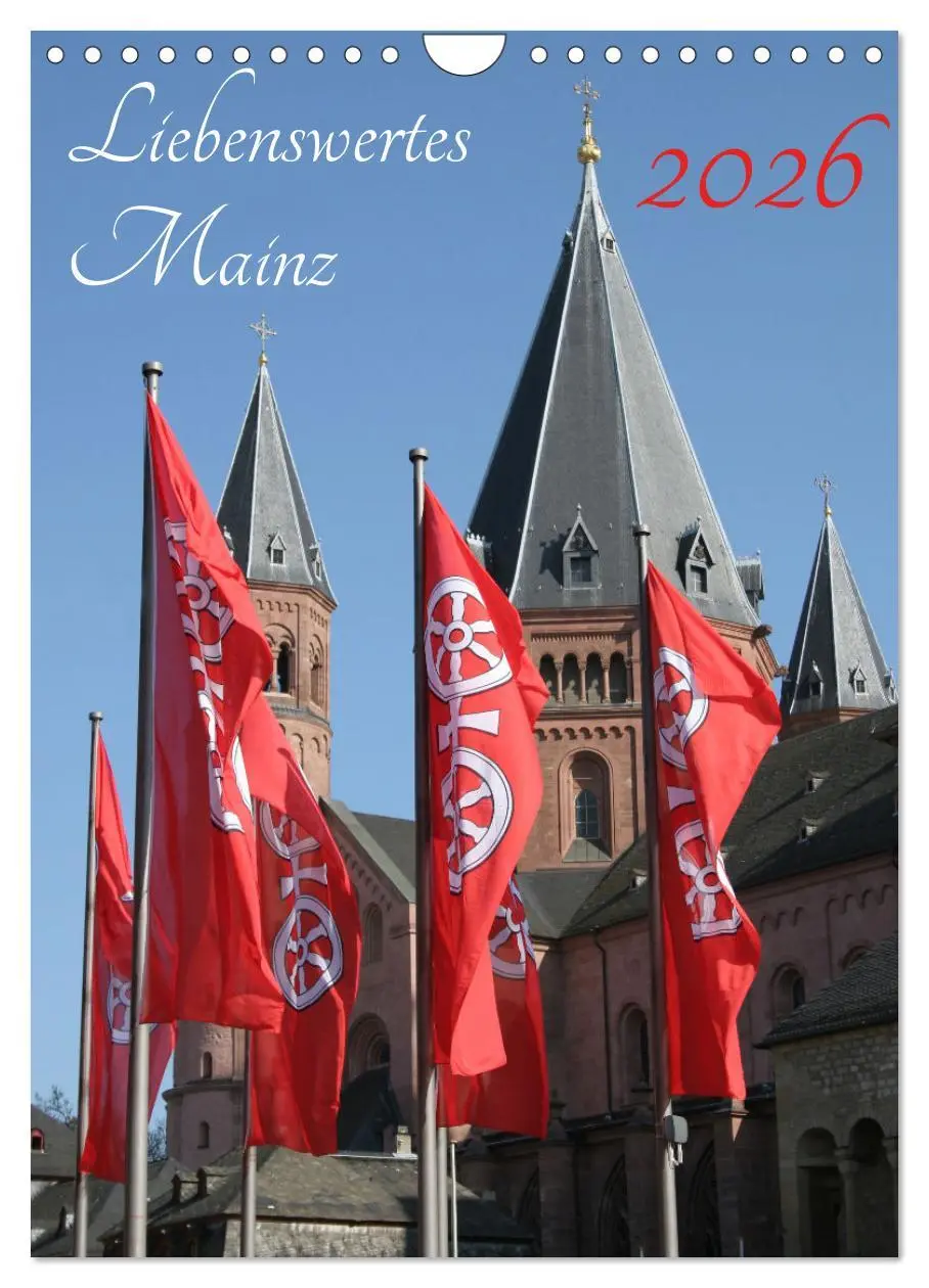 Cover: 9783516365740 | Liebenswertes Mainz (Wandkalender 2026 DIN A4 hoch), CALVENDO...