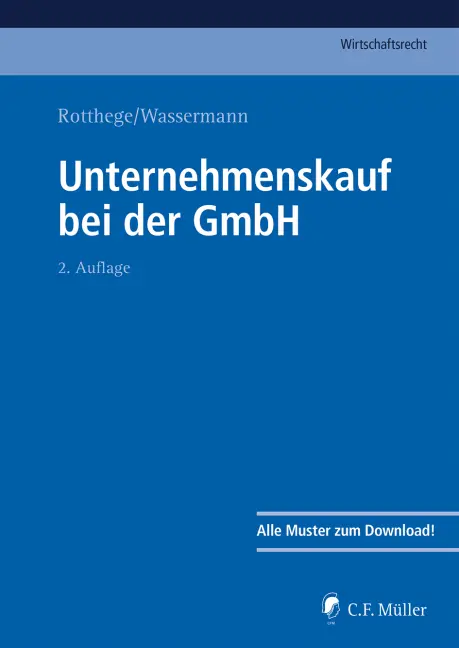 Cover: 9783811455740 | Unternehmenskauf bei der GmbH | Georg Rotthege (u. a.) | Buch | XLIII