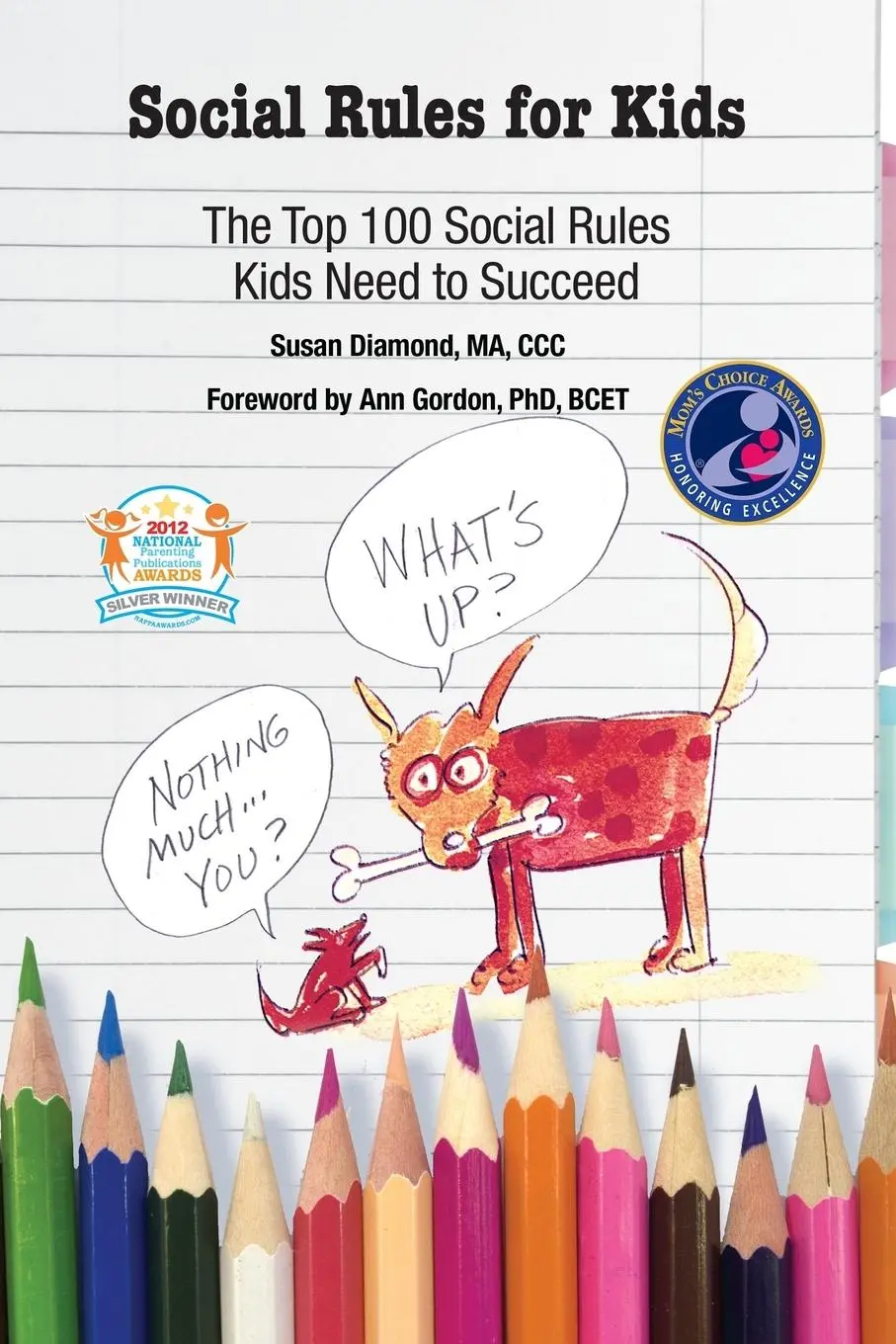 Cover: 9781934575840 | Social Rules for Kids | The Top 100 Social Rules Kids Need to Succeed