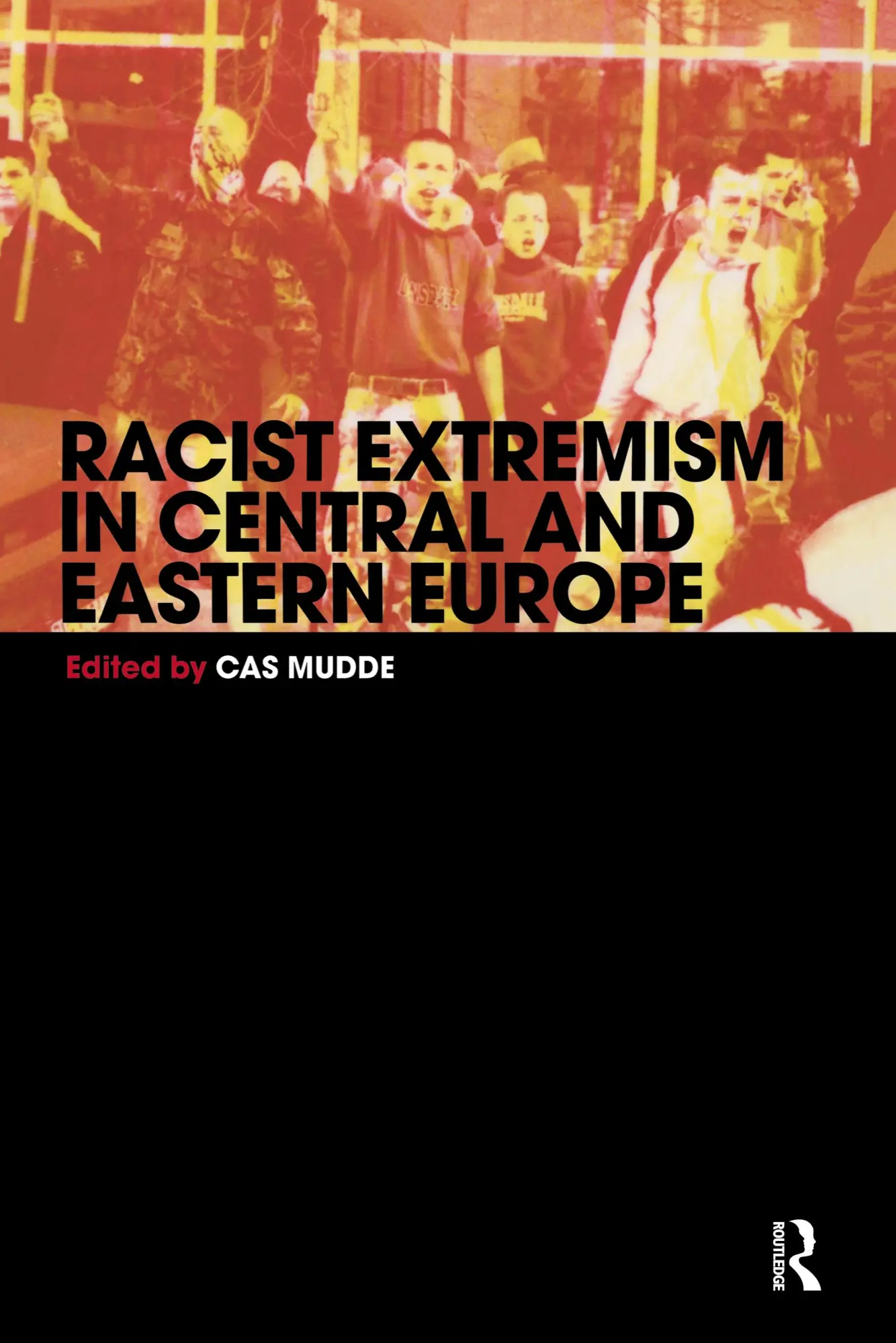 Racist Extremism in Central & Eastern Europe