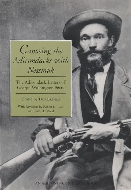 Cover: 9780815625940 | Canoeing the Adirondacks with Nessmuk | Dan Brenan | Taschenbuch