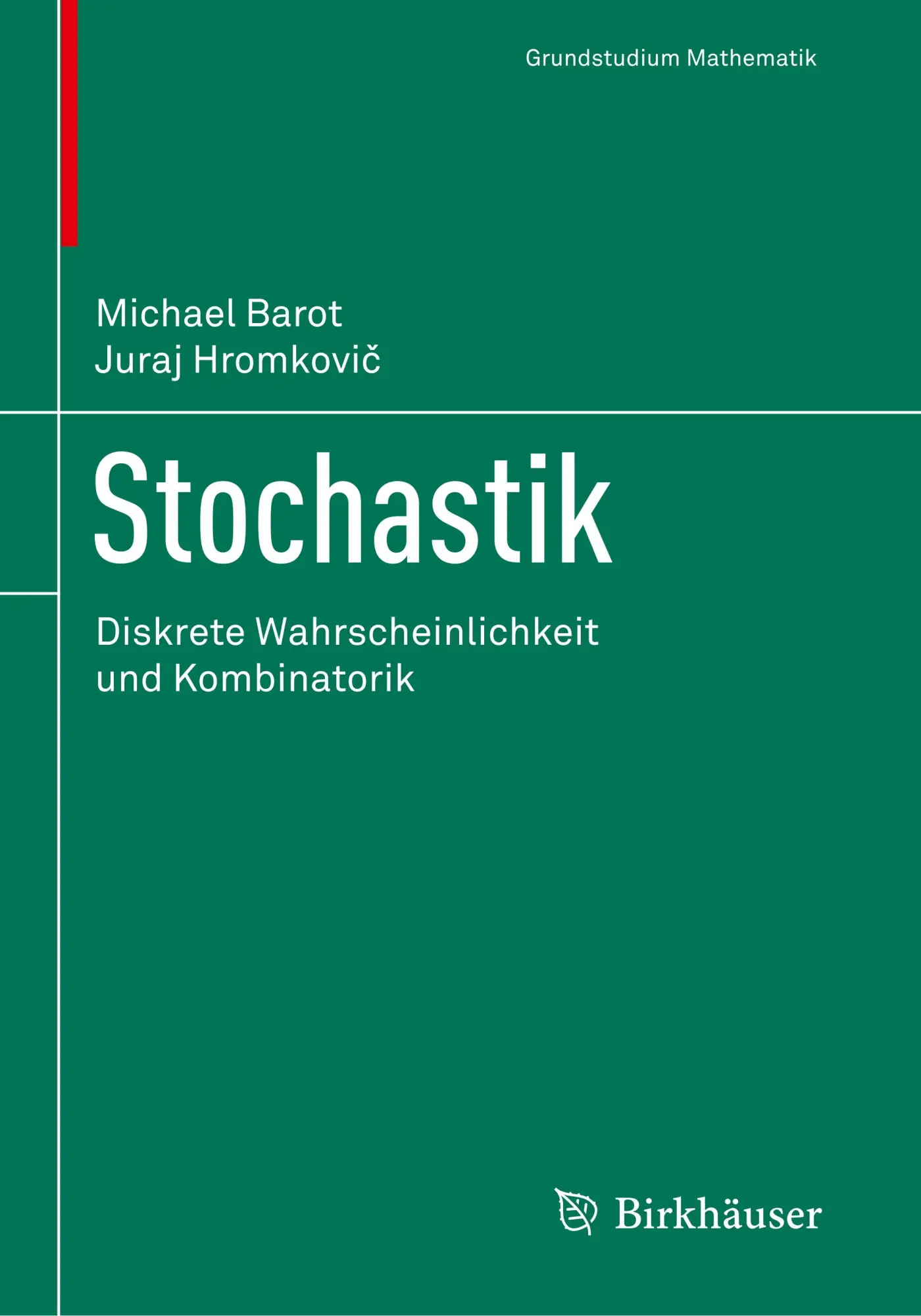 Cover: 9783319575940 | Stochastik | Diskrete Wahrscheinlichkeit und Kombinatorik | Buch