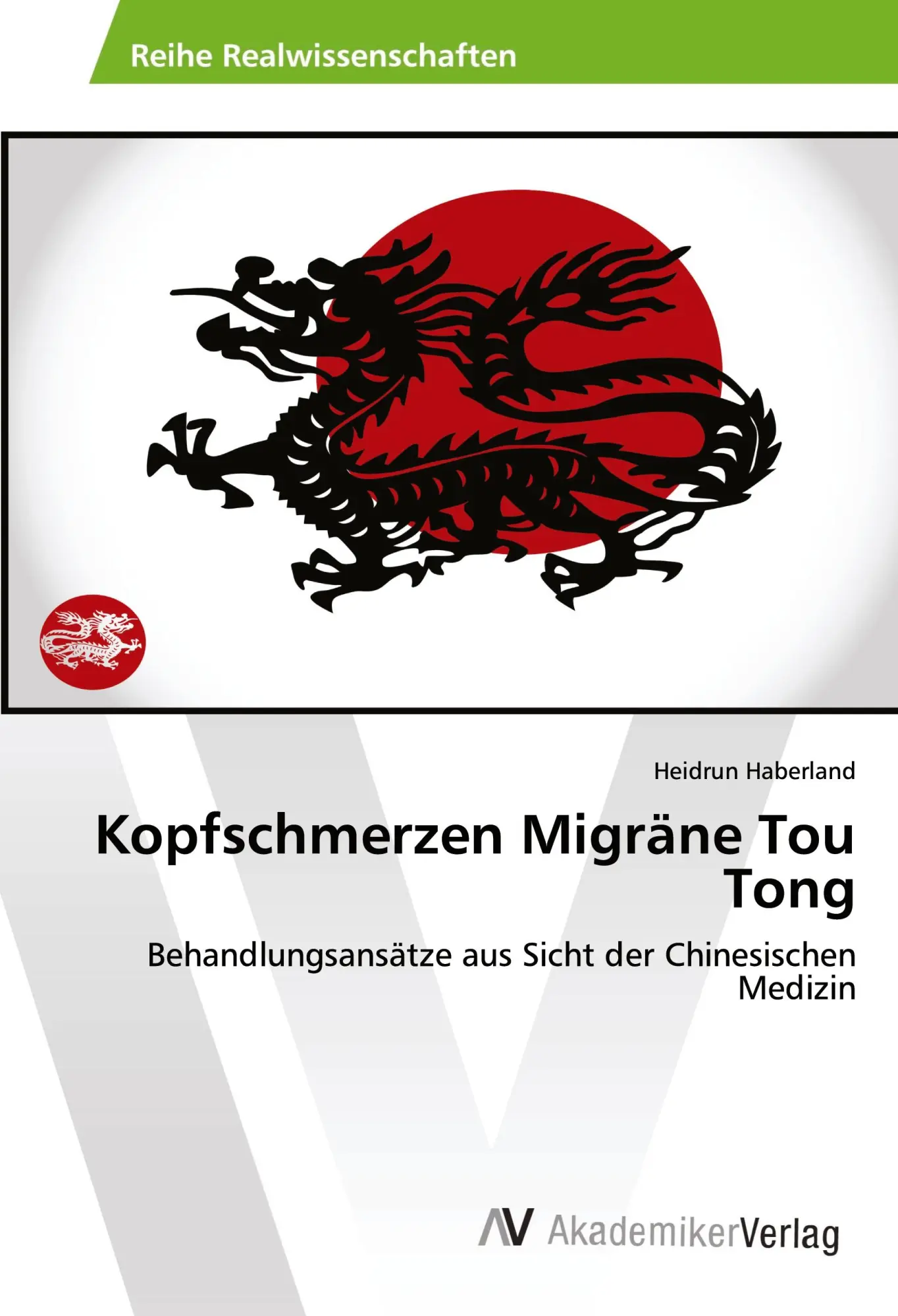 Cover: 9783330505940 | Kopfschmerzen Migräne Tou Tong | Heidrun Haberland | Taschenbuch