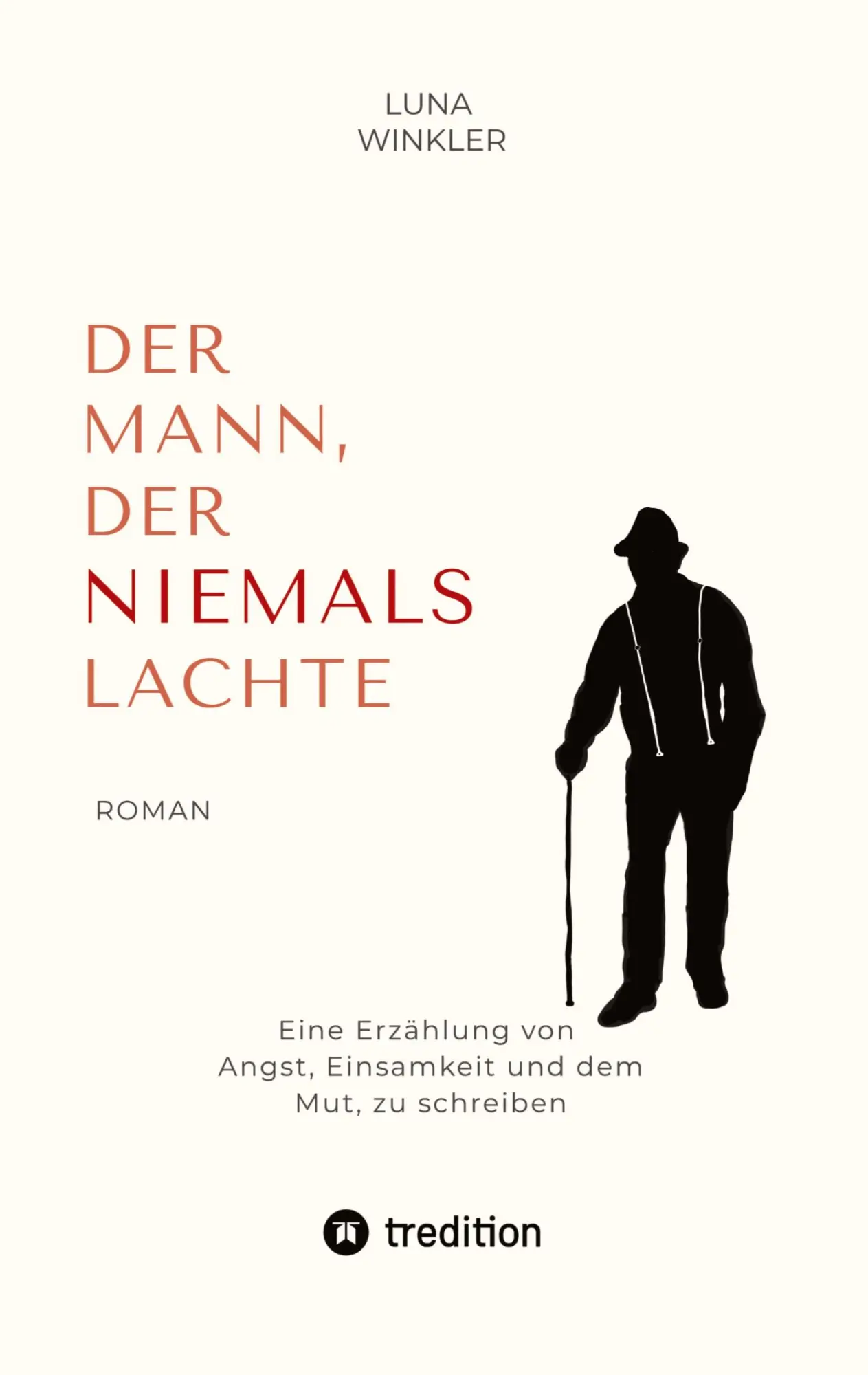 Cover: 9783384205940 | Der Mann, der niemals lachte | Luna Winkler | Taschenbuch | 348 S.