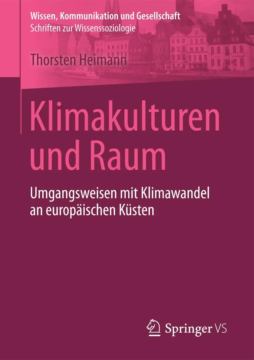 Cover: 9783658155940 | Klimakulturen und Raum | Thorsten Heimann | Taschenbuch | xv | Deutsch