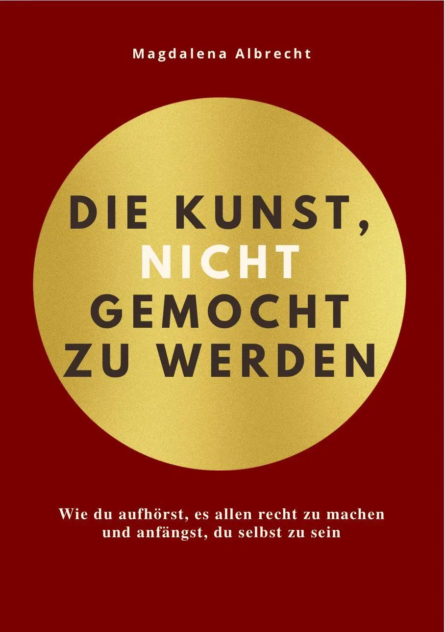 Cover: 9791281365940 | DIE KUNST, NICHT GEMOCHT ZU WERDEN | Magdalena Albrecht | Taschenbuch