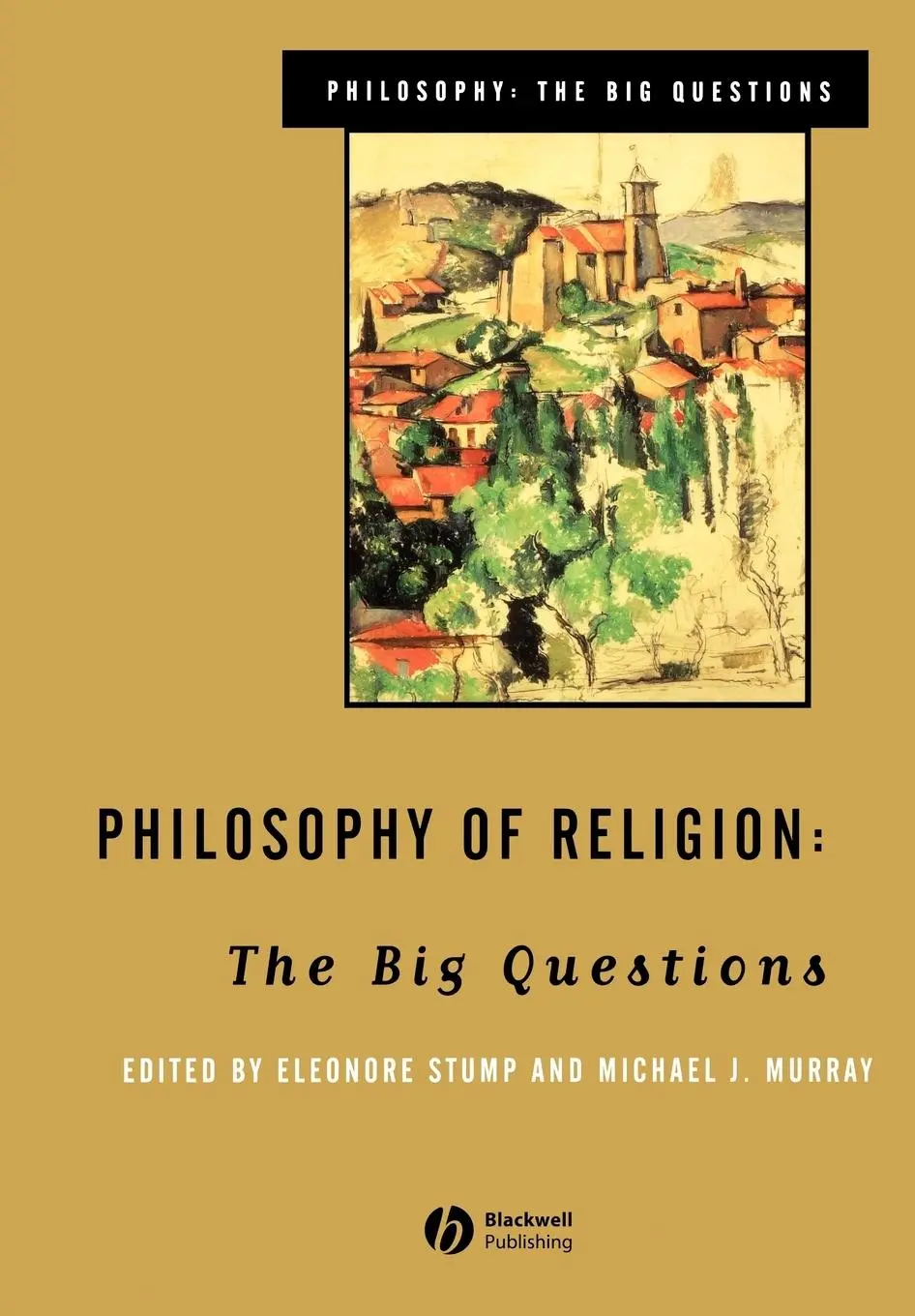 Cover: 9780631206040 | Philosophy of Religion – The Big Questions | E Stump | Taschenbuch