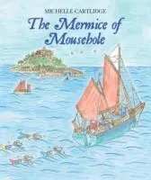 Cover: 9780957256040 | The Mermice of Mousehole | Michelle Cartlidge | Buch | Gebunden | 2014