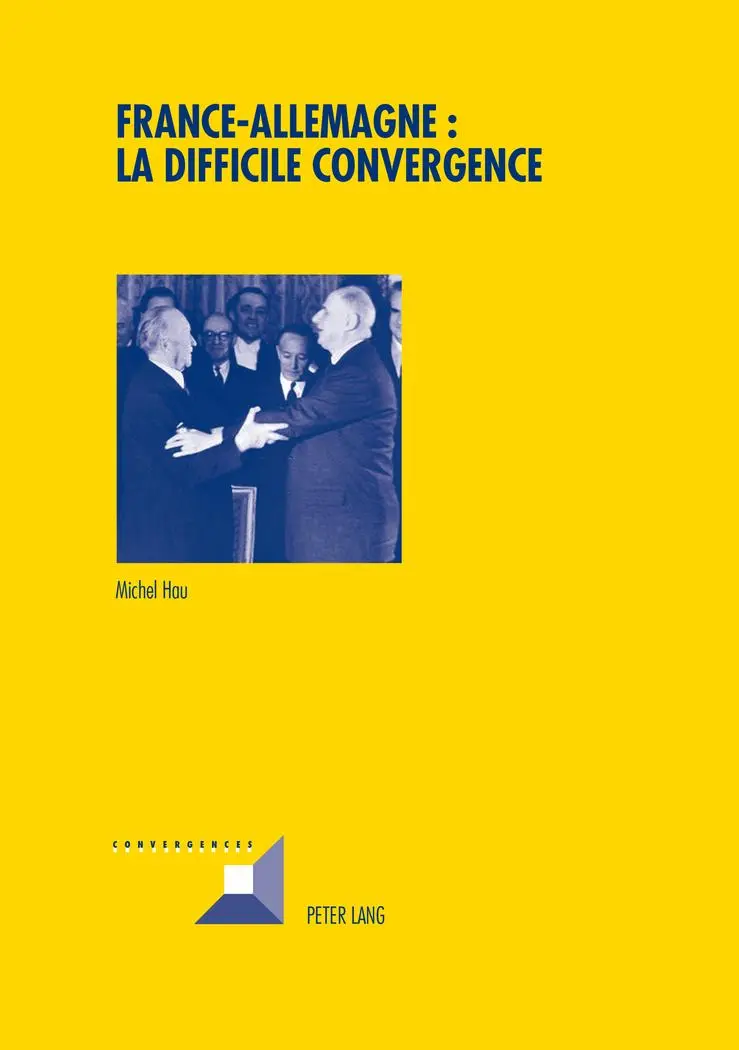 Cover: 9783034316040 | France-Allemagne : la difficile convergence | Hau | Taschenbuch | 2014