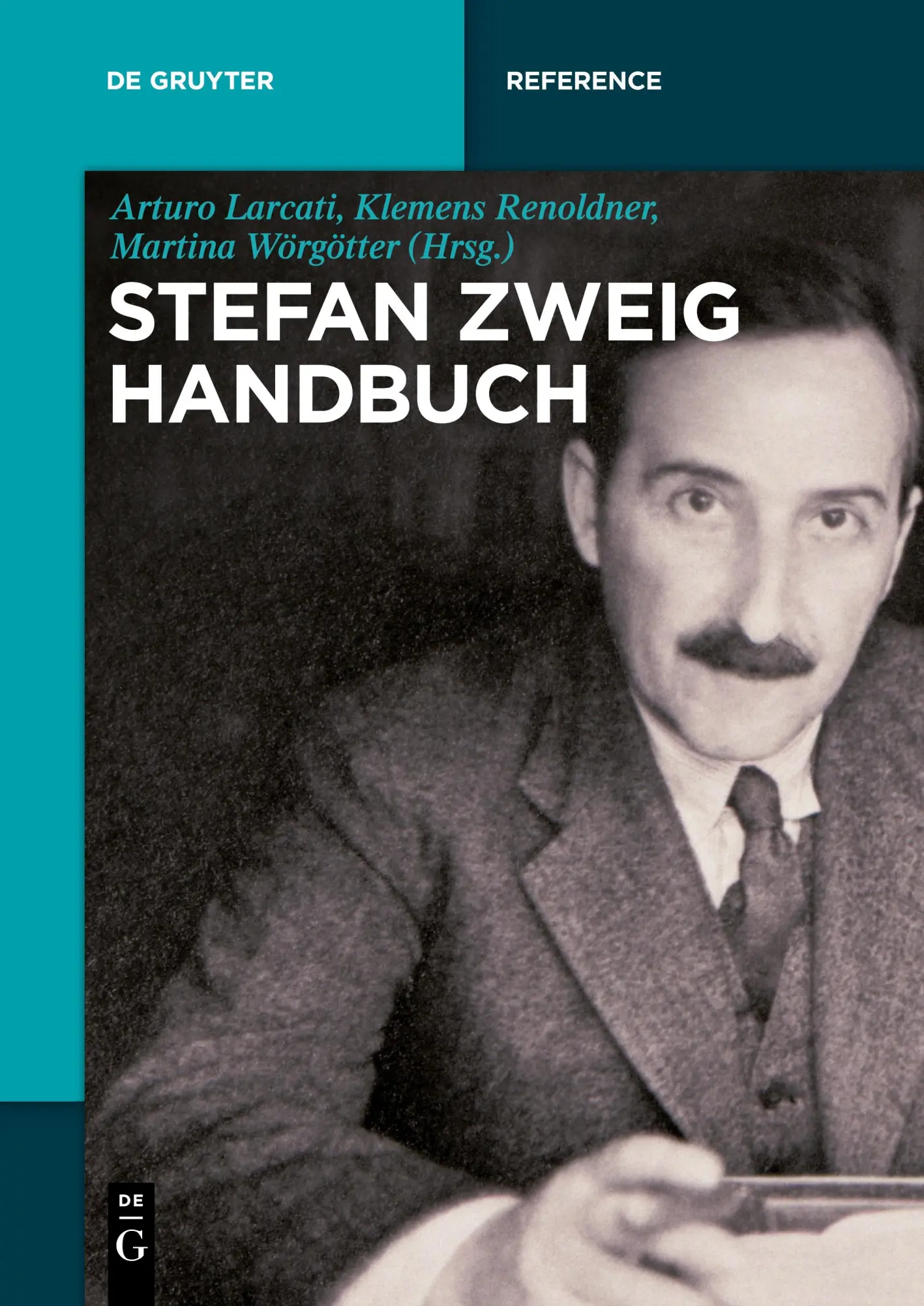Cover: 9783112216040 | Stefan-Zweig-Handbuch | Arturo Larcati (u. a.) | Taschenbuch | XIII