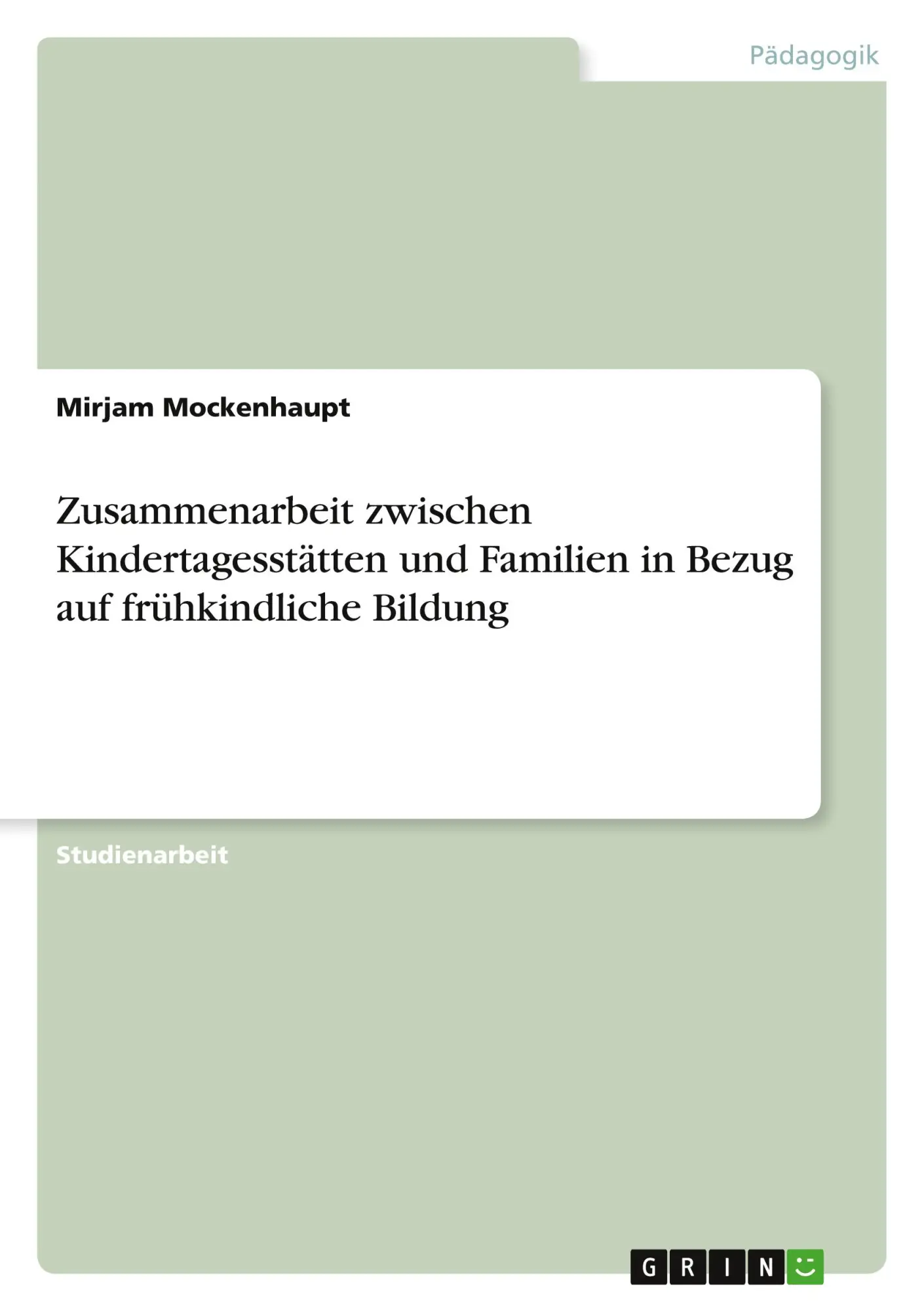 Cover: 9783346646040 | Zusammenarbeit zwischen Kindertagesstätten und Familien in Bezug...
