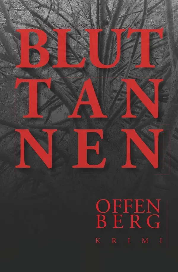 Cover: 9783748516040 | Bluttannen | Klaus Offenberg | Taschenbuch | 328 S. | Deutsch | 2019