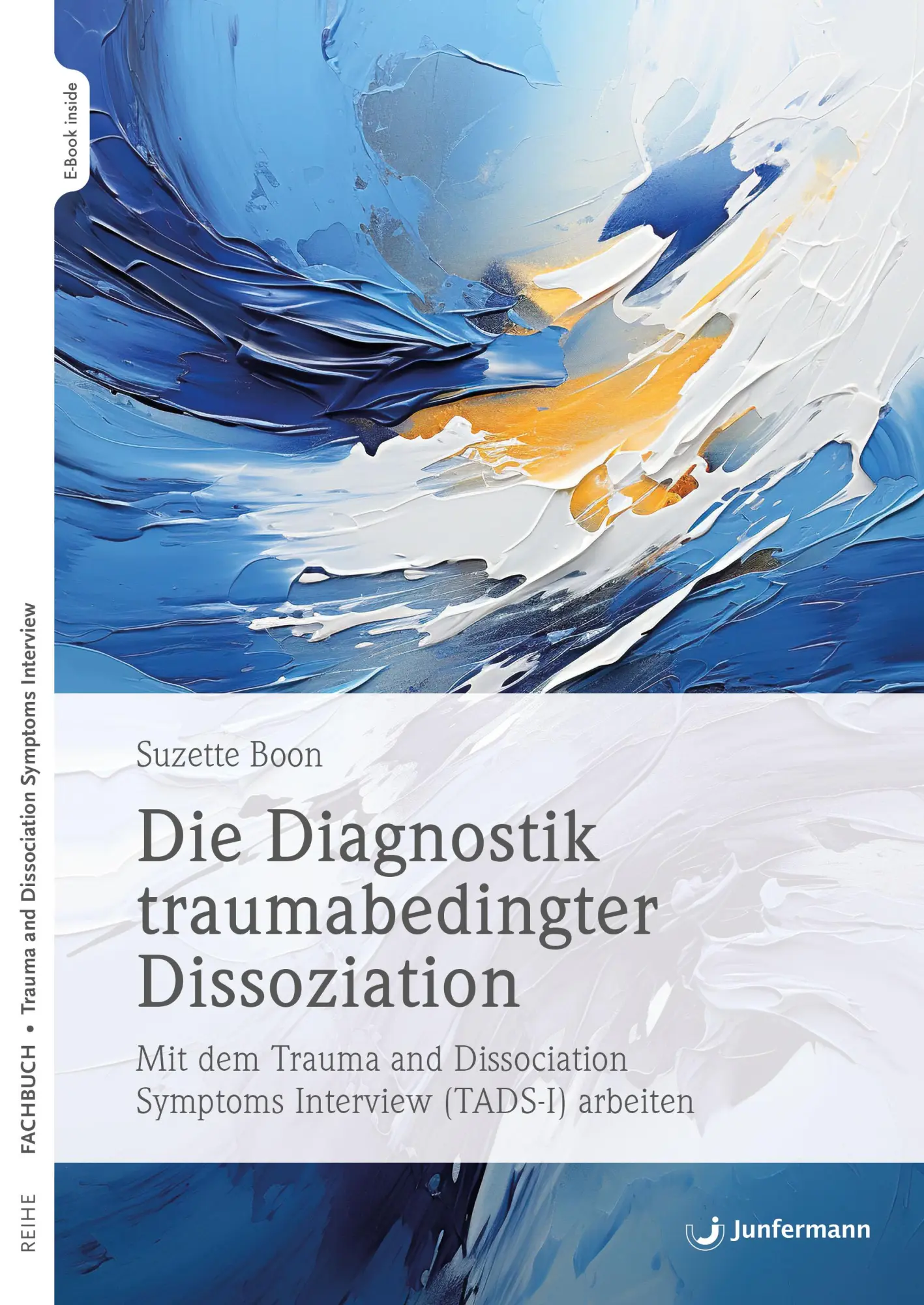 Cover: 9783749506040 | Die Diagnostik traumabedingter Dissoziation | Suzette Boon | Buch