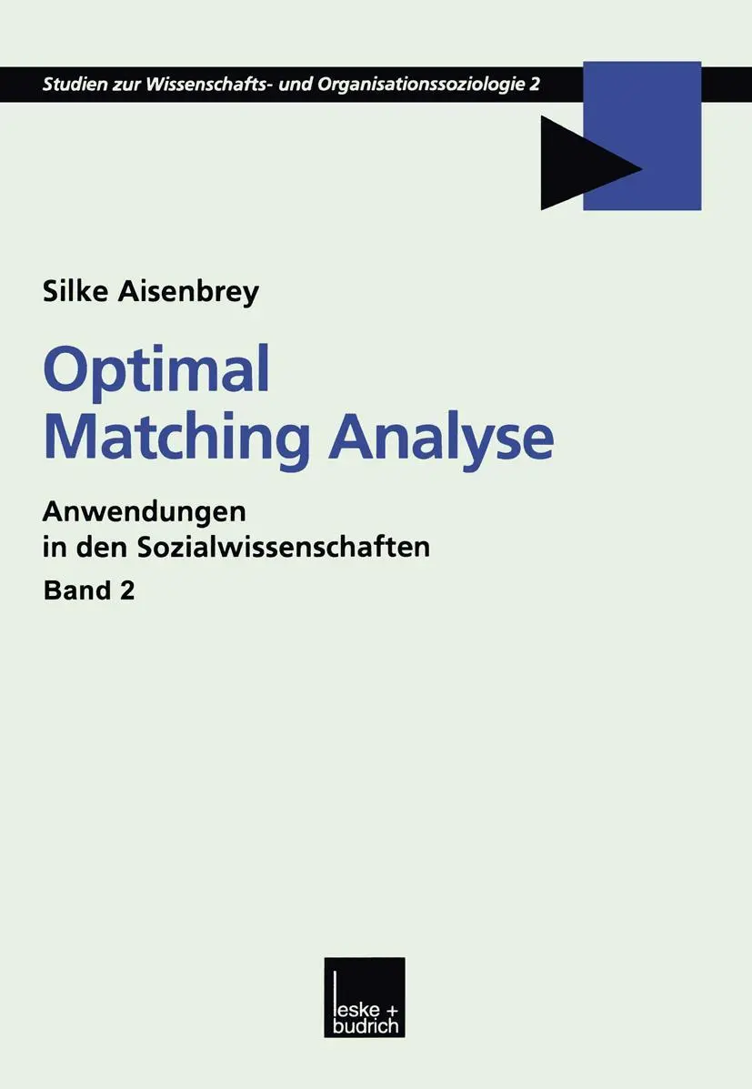 Cover: 9783810026040 | Optimal Matching Analyse | Anwendungen in den Sozialwissenschaften