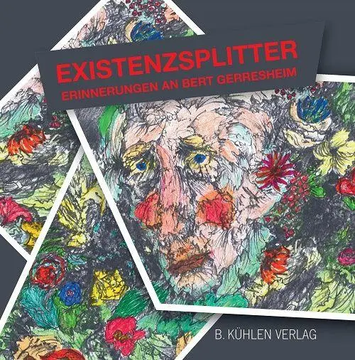 Cover: 9783874486040 | Existenzsplitter | Erinnerungen an Bert Gerresheim | Klaus Hurtz