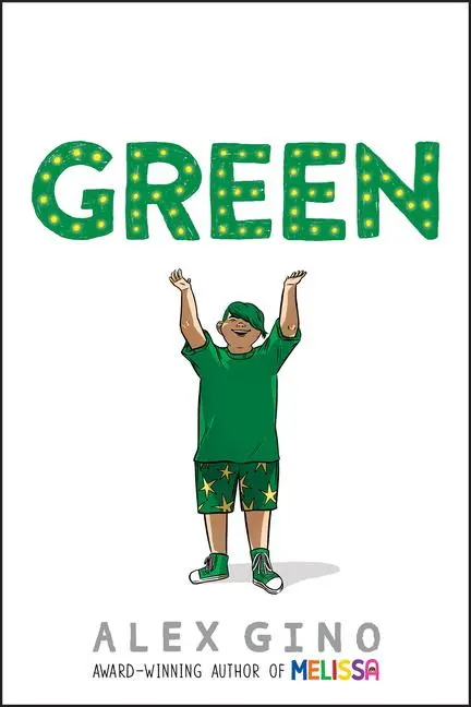 Cover: 9781338776140 | Green | Alex Gino | Buch | Gebunden | Englisch | 2023