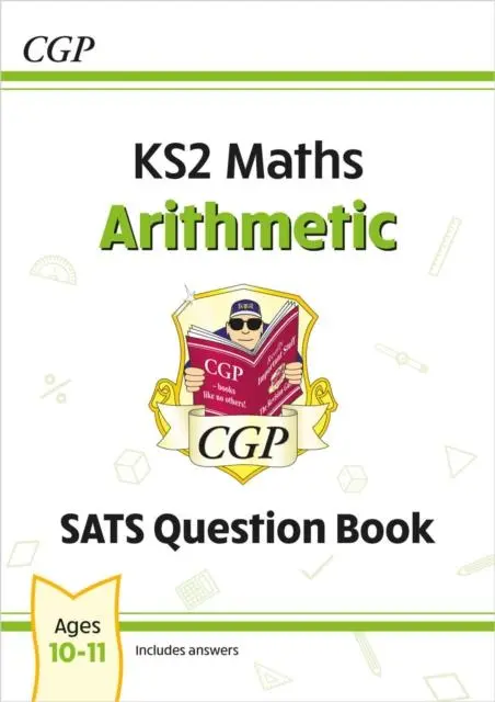 Cover: 9781789086140 | KS2 Maths Year 6 SATS Question Book: Arithmetic (for the 2025 tests)