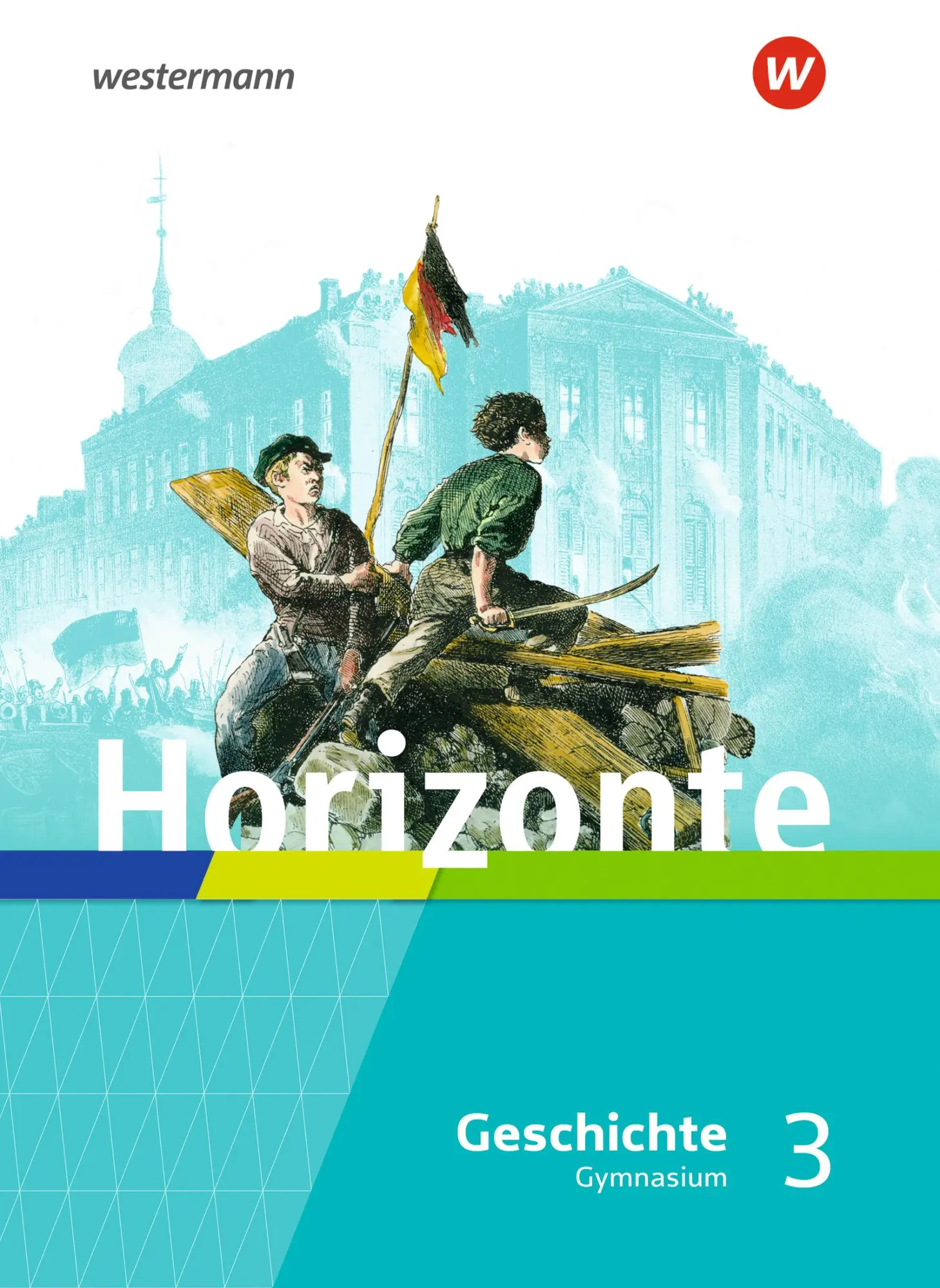 Cover: 9783141156140 | Horizonte - Geschichte 3. Schulbuch. Französische Revolution bis...