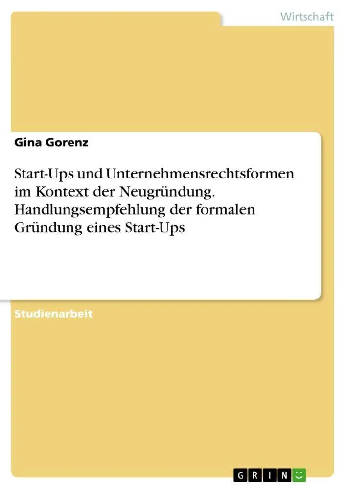 Cover: 9783346876140 | Start-Ups und Unternehmensrechtsformen im Kontext der Neugründung....