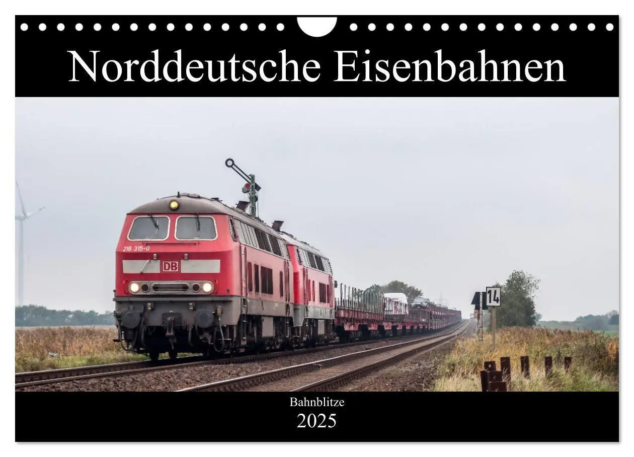 Cover: 9783435426140 | Norddeutsche Eisenbahnen (Wandkalender 2025 DIN A4 quer), CALVENDO...