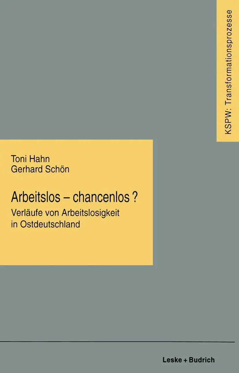 Cover: 9783810016140 | Arbeitslos - chancenlos? | Toni Hahn (u. a.) | Taschenbuch | 187 S.