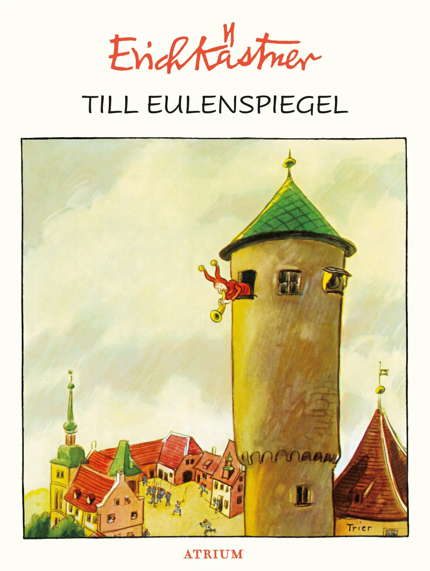 Cover: 9783855356140 | Till Eulenspiegel | Erich Kästner | Buch | 80 S. | Deutsch | 2018