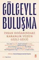 Cover: 9786050846140 | Gölgeyle Bulusma - Insan Dogasindaki Karanlik Yüzün Gizli Gücü | Buch