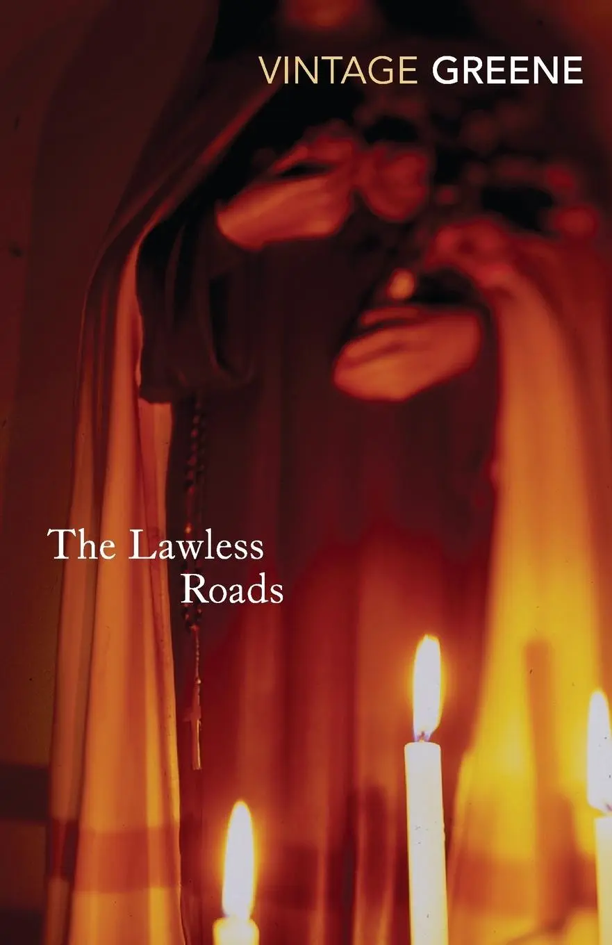 Cover: 9780099286240 | The Lawless Roads | Graham Greene | Taschenbuch | Englisch | 2011