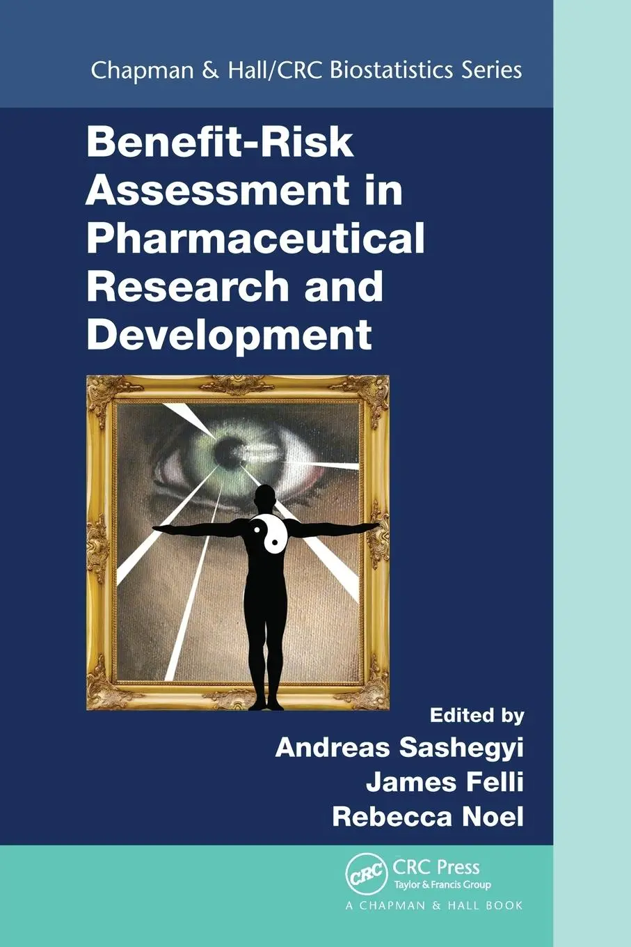 Cover: 9780367576240 | Benefit-Risk Assessment in Pharmaceutical Research and Development