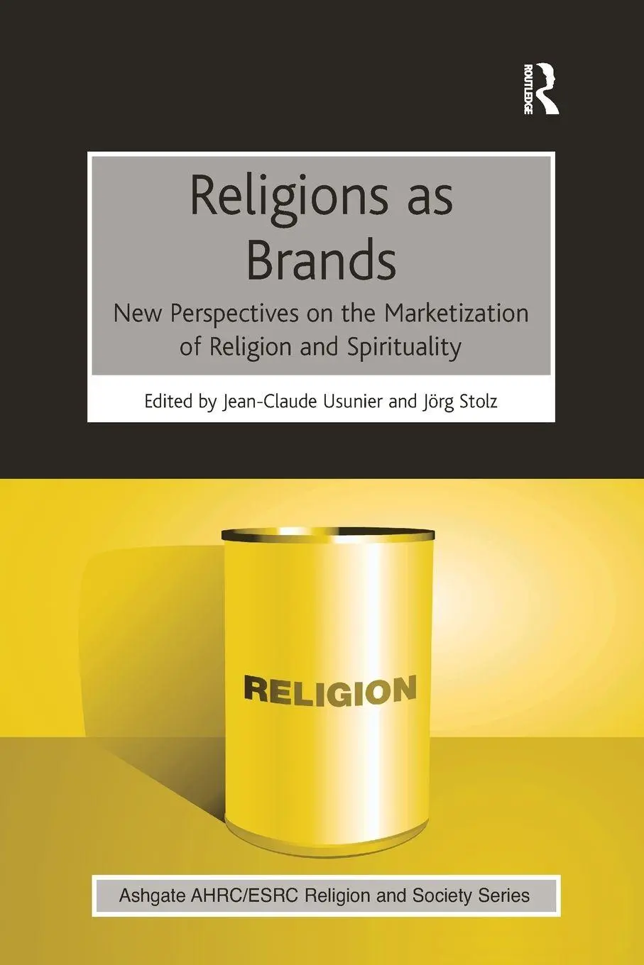 Cover: 9781138546240 | Religions as Brands | Jean-Claude Usunier (u. a.) | Taschenbuch | 2018
