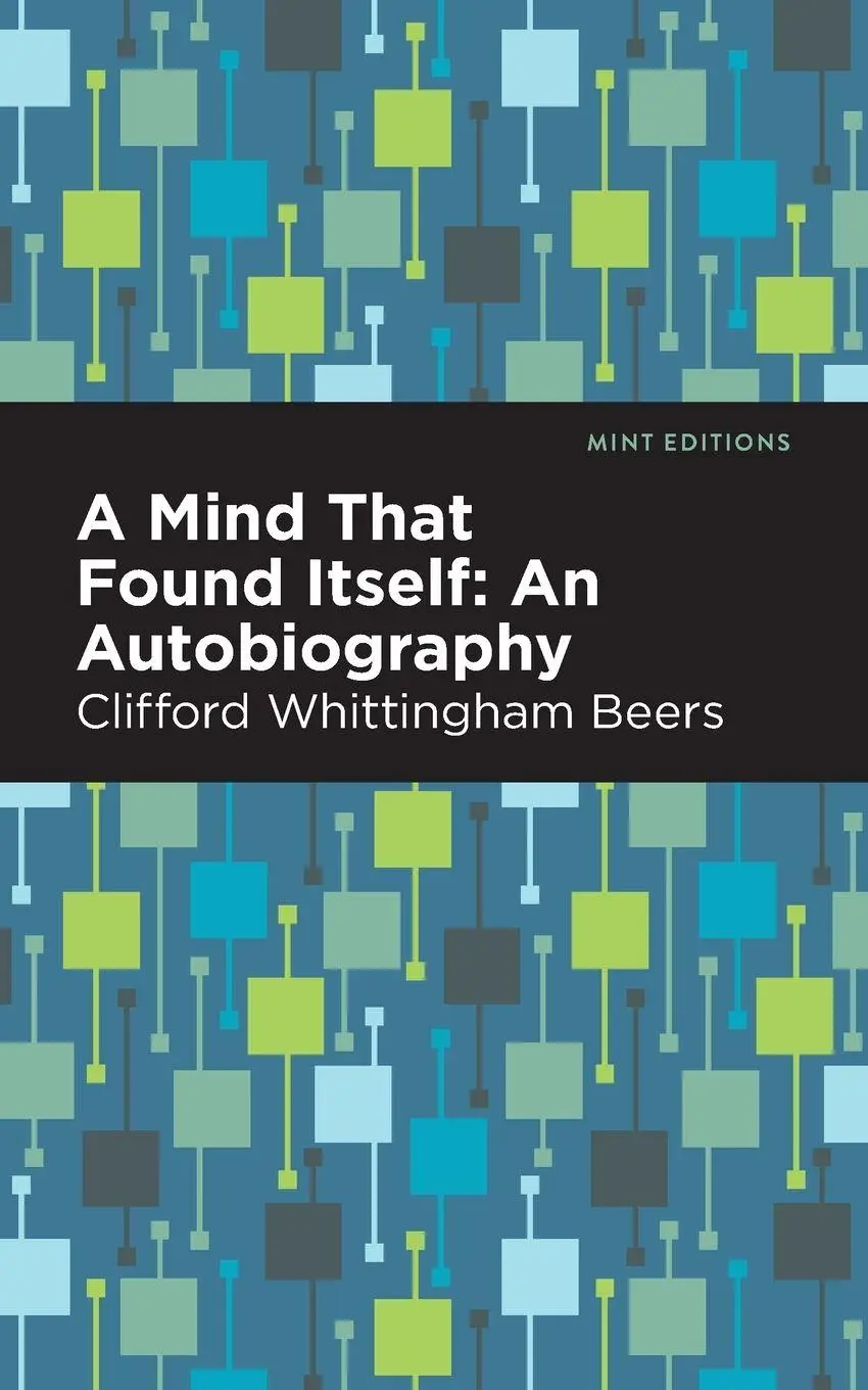 Cover: 9781513136240 | A Mind That Found Itself | An Autobiography | Beers | Taschenbuch