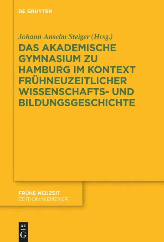 Cover: 9783110526240 | Das Akademische Gymnasium zu Hamburg (gegr. 1613) im Kontext...