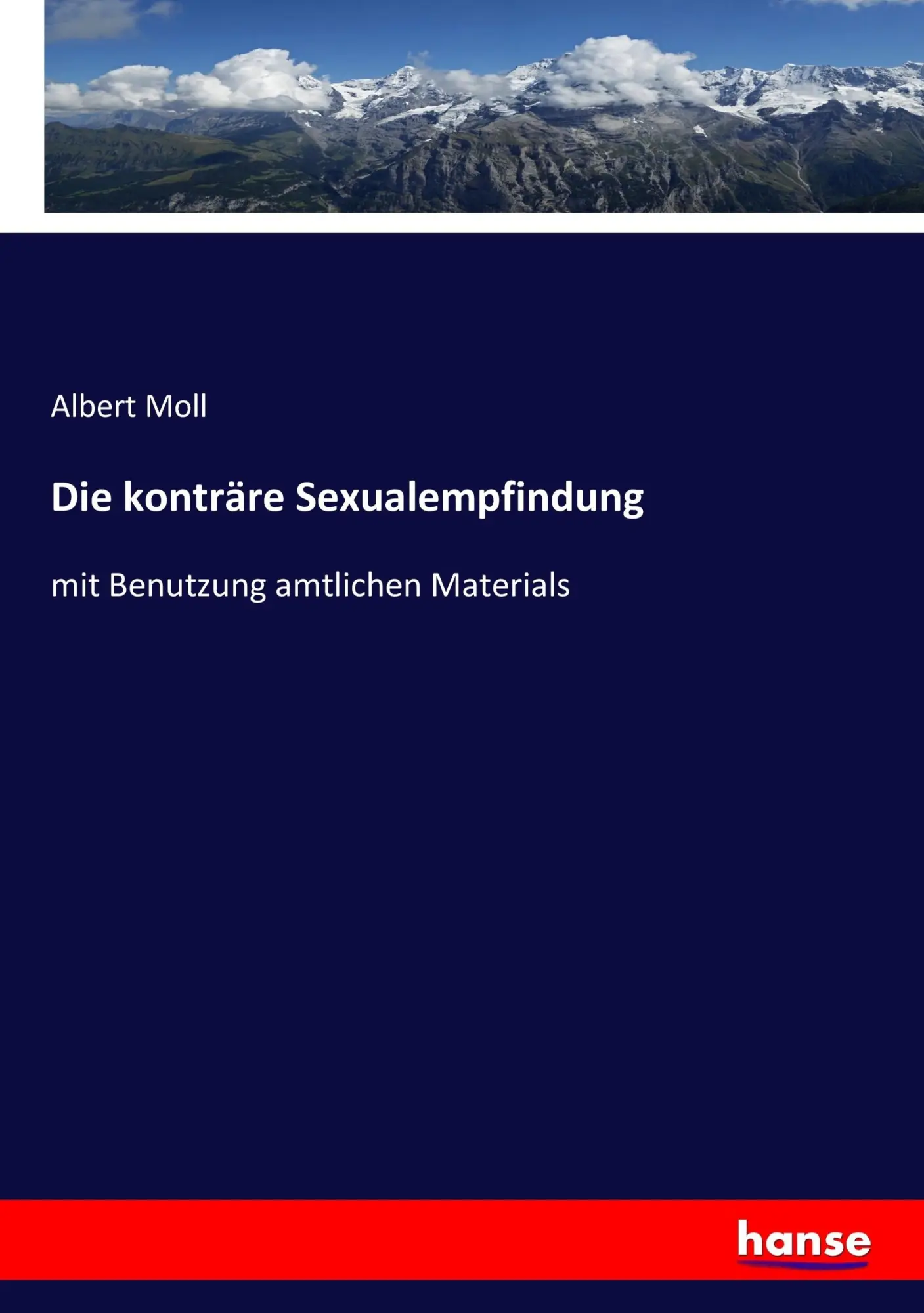 Cover: 9783743616240 | Die konträre Sexualempfindung | mit Benutzung amtlichen Materials