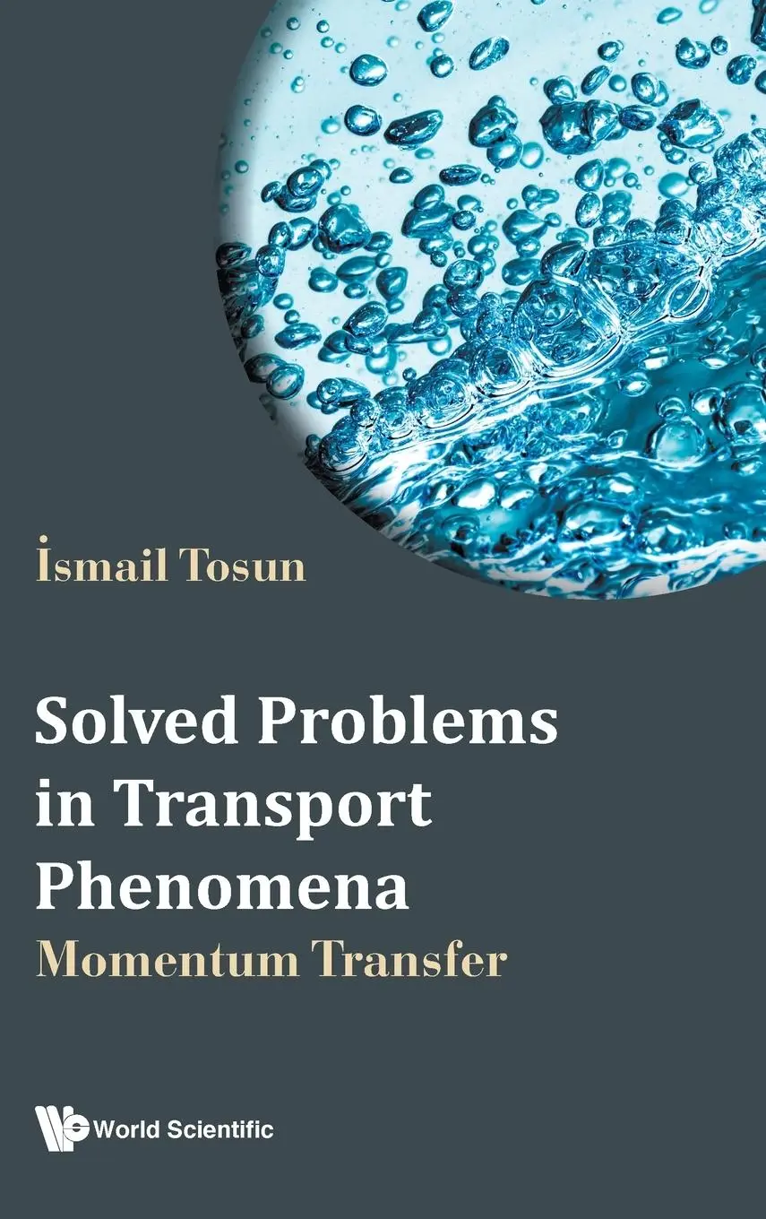 Cover: 9789811256240 | SOLVED PROBLEMS IN TRANSPORT PHENOMENA | Ismail Tosun | Buch | 2022