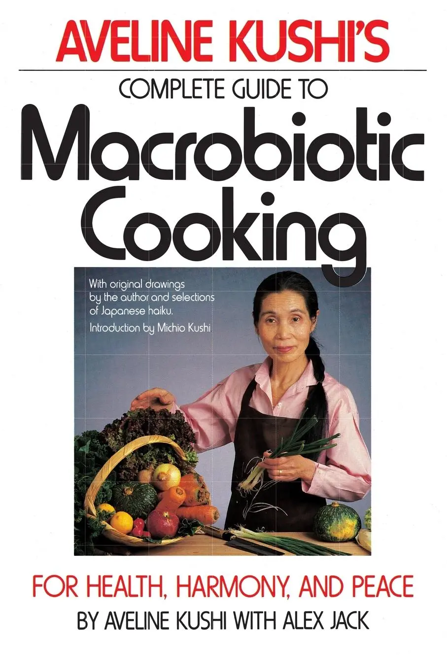 Cover: 9780446386340 | Complete Guide to Macrobiotic Cooking | For Health, Harmony, and Peace