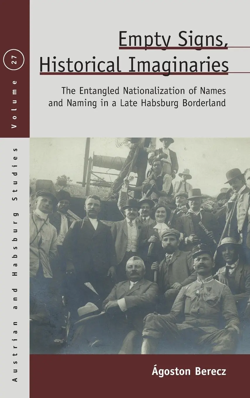 Cover: 9781789206340 | Empty Signs, Historical Imaginaries | Ágoston Berecz | Buch | Englisch