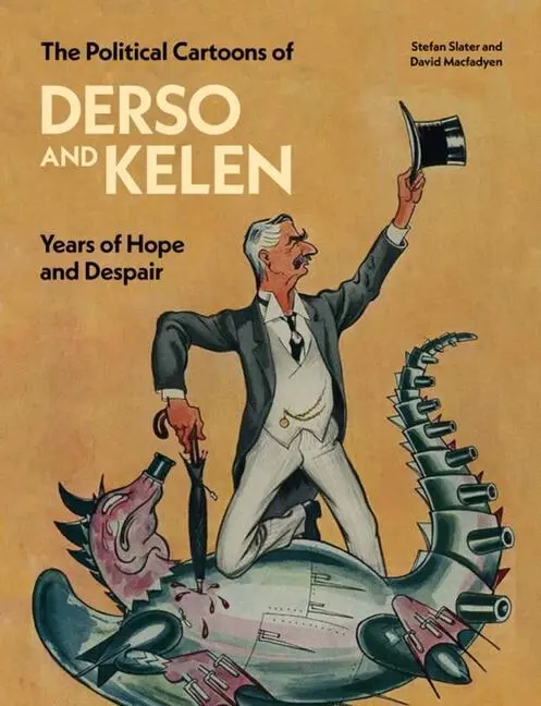 Cover: 9781848226340 | The Political Cartoons of Derso and Kelen | Years of Hope and Despair