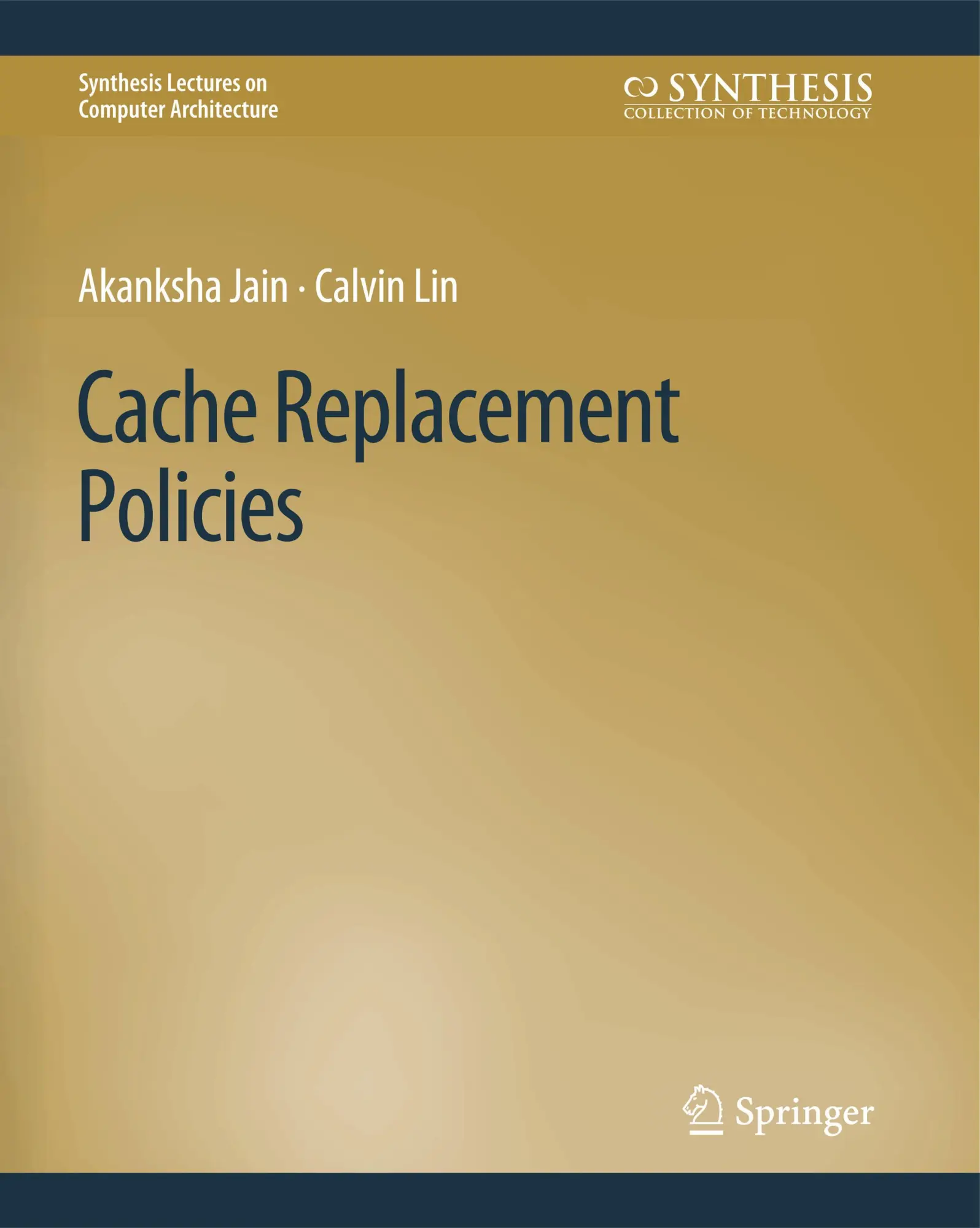 Cover: 9783031006340 | Cache Replacement Policies | Calvin Lin (u. a.) | Taschenbuch | xv