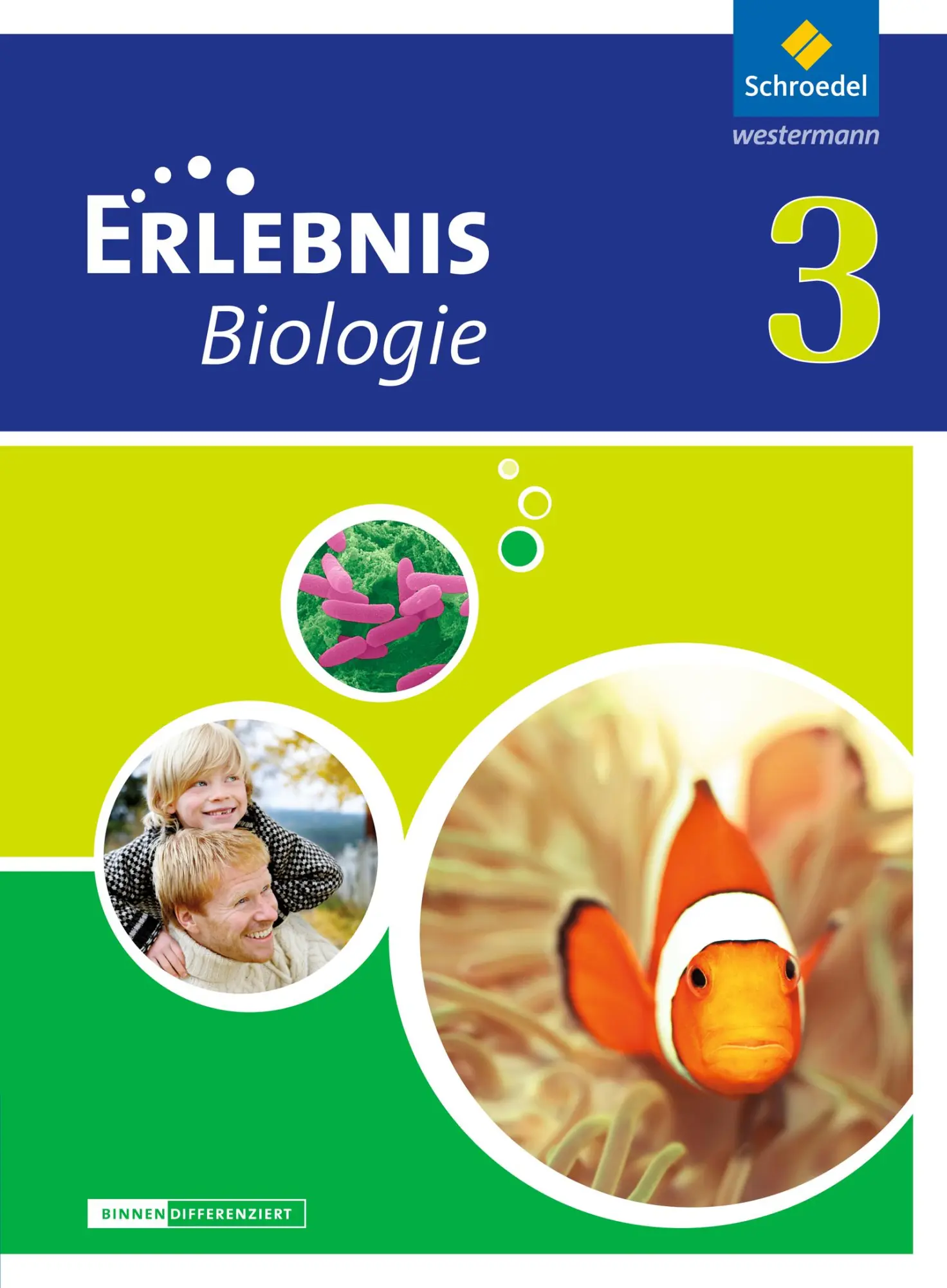 Cover: 9783507776340 | Erlebnis Biologie 3. Schulbuch. Differenzierende Ausgabe....