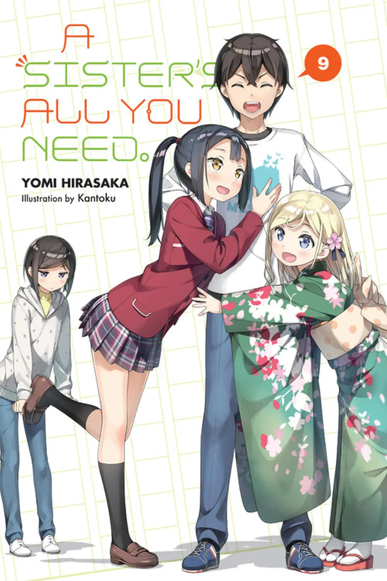 Cover: 9781975316440 | A Sister's All You Need., Vol. 9 (light novel) | Kantoku (u. a.)