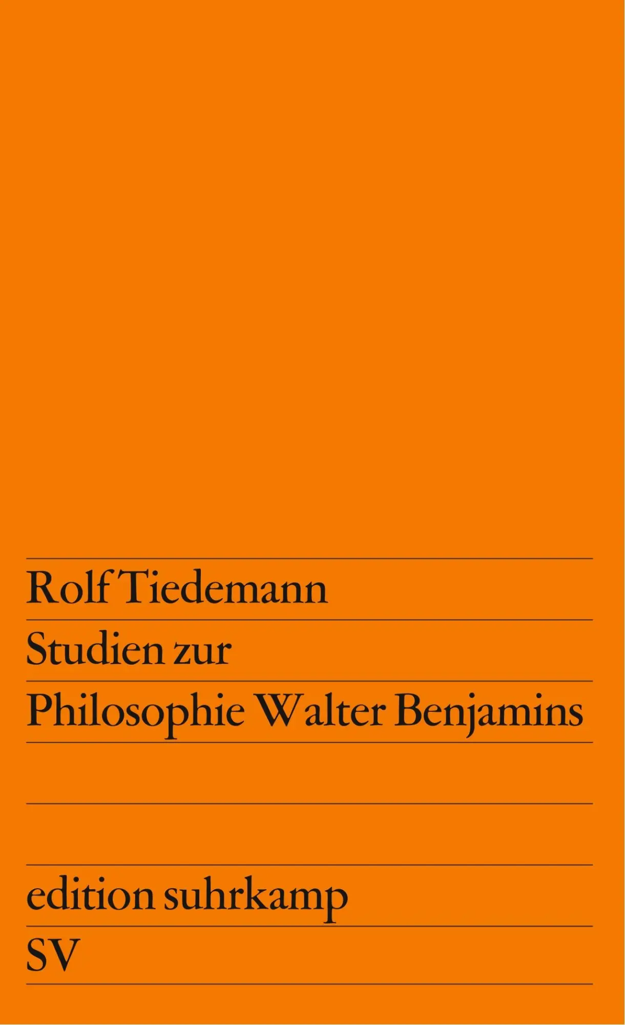 Cover: 9783518106440 | Studien zur Philosophie Walter Benjamins | Rolf Tiedemann | Buch