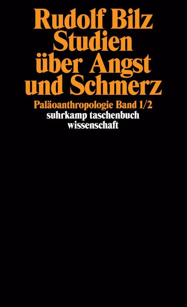 Cover: 9783518276440 | Studien über Angst und Schmerz | Paläoanthropologie. Zweiter Band