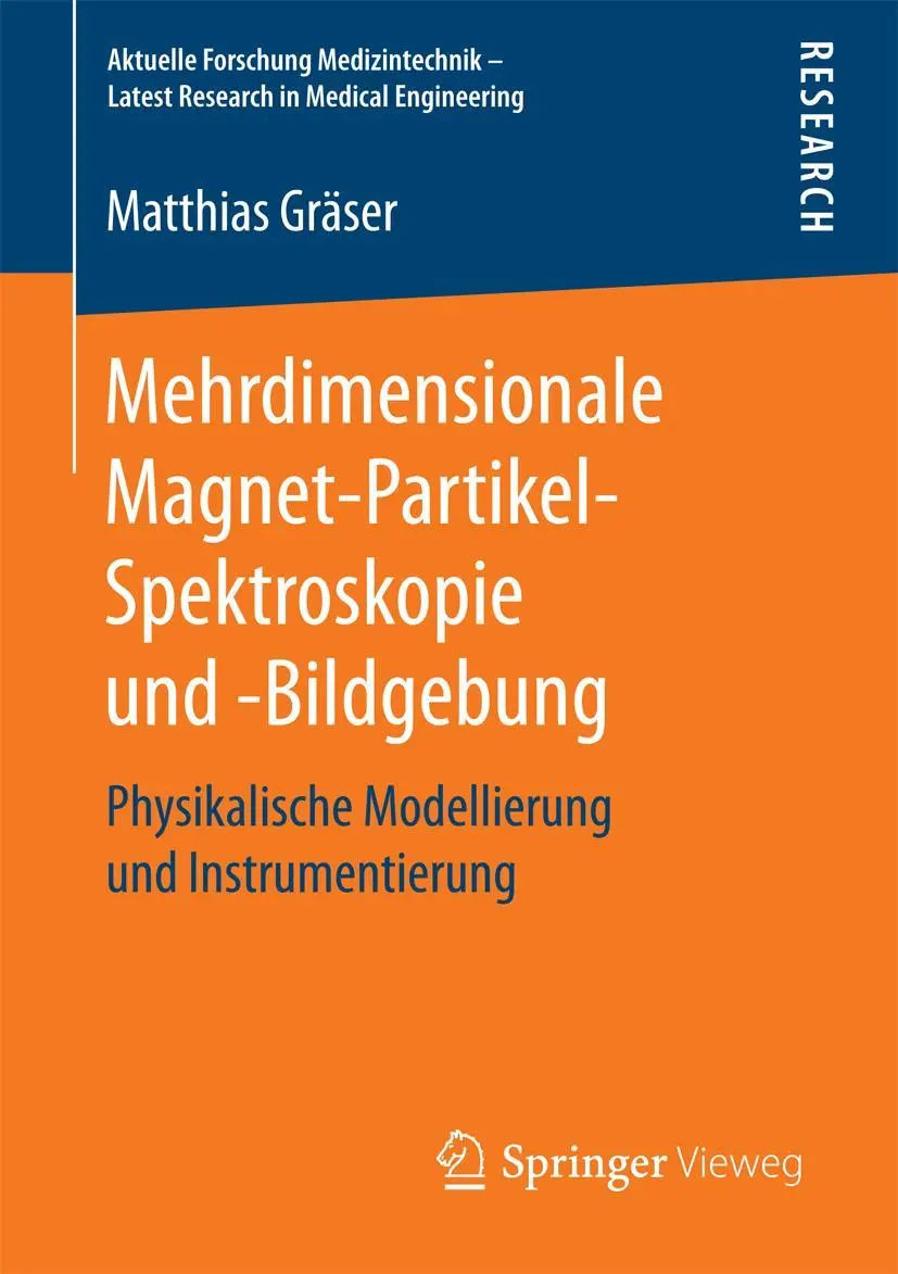 Cover: 9783658176440 | Mehrdimensionale Magnet-Partikel-Spektroskopie und -Bildgebung | Buch