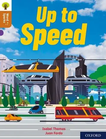 Cover: 9780198496540 | Oxford Reading Tree Word Sparks: Level 8: Up To Speed | Isabel Thomas