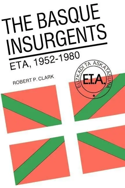 Cover: 9780299096540 | Clark, R: The Basque Insurgents | Robert P. Clark | Taschenbuch | 2005